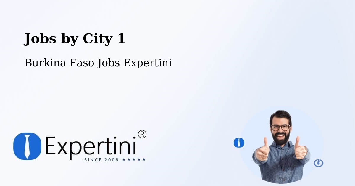 City Jobs in Burkina Faso - Expertini