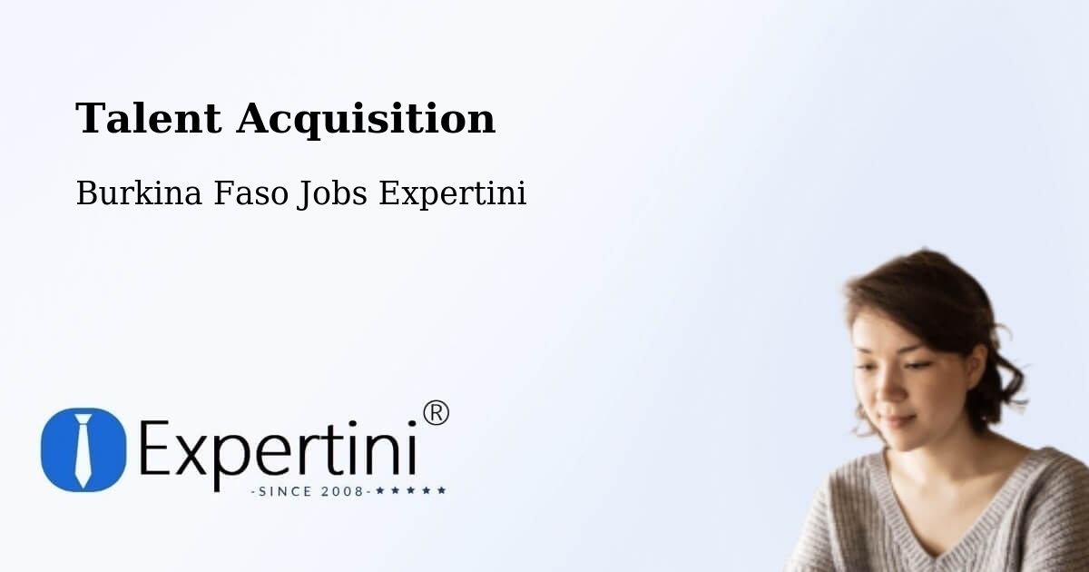 Post Jobs & Find Candidates in Burkina Faso – Talent Acquisition Solutions - Burkina Faso Jobs Expertini