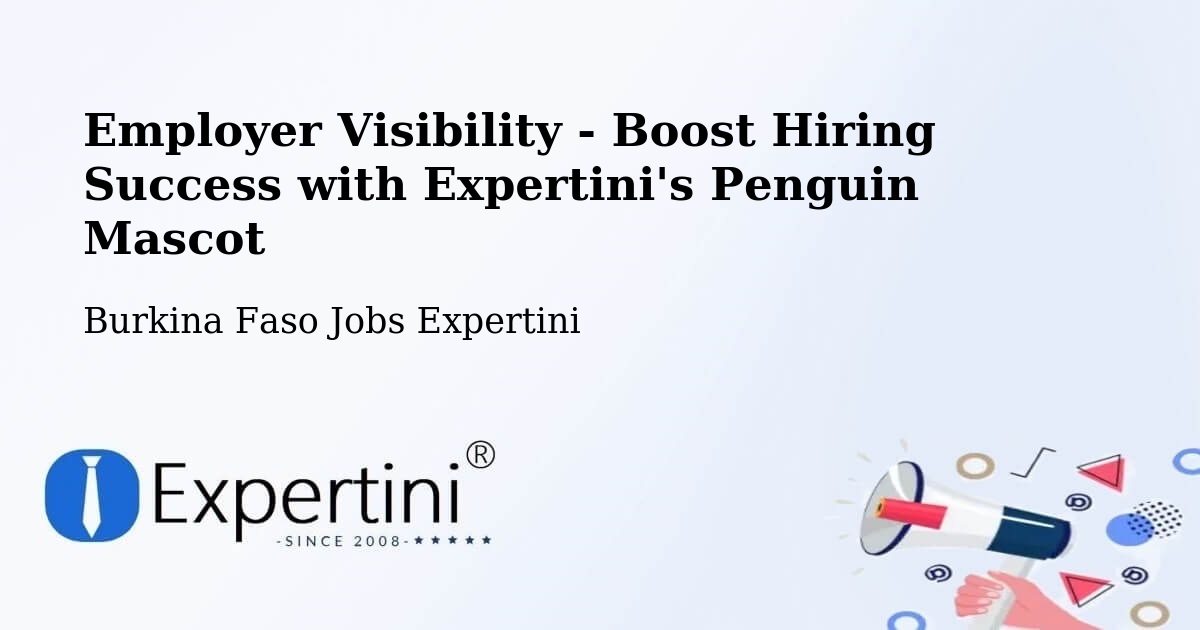 CV and Resume Visibility Optimization – Burkina Faso - Burkina Faso Jobs Expertini